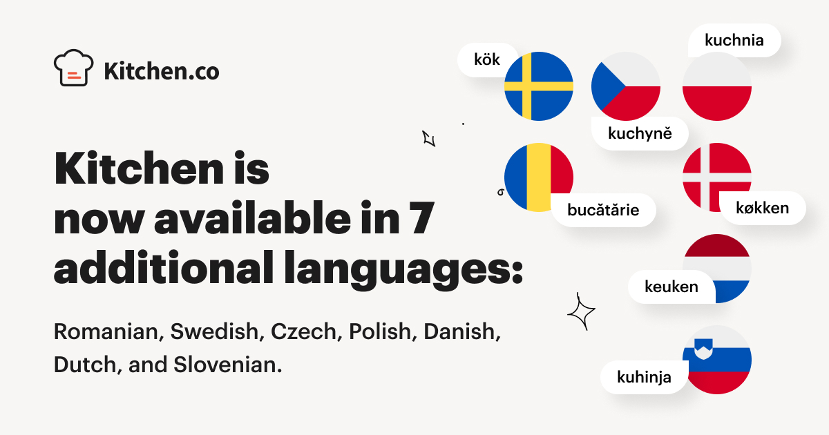 This new big update brings 7 languages to the Kitchen alongside a few new features. You can now set your workspace language to Romanian, Swedish, Czech, Polish, Danish, Dutch, or Slovenian.